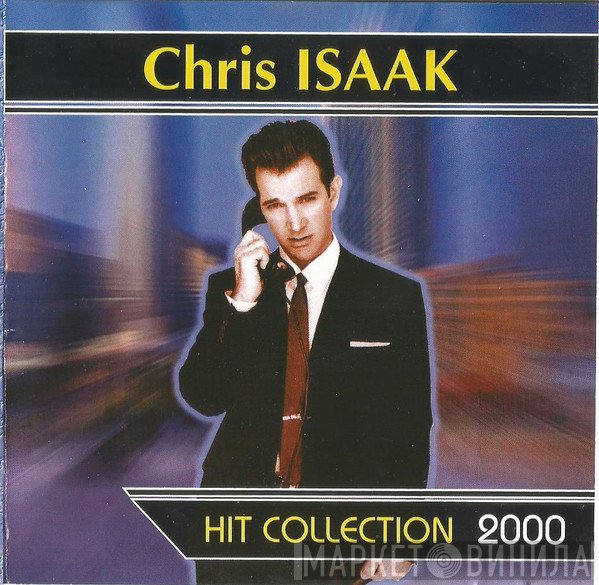 Chris Isaak  - Hit Collection 2000