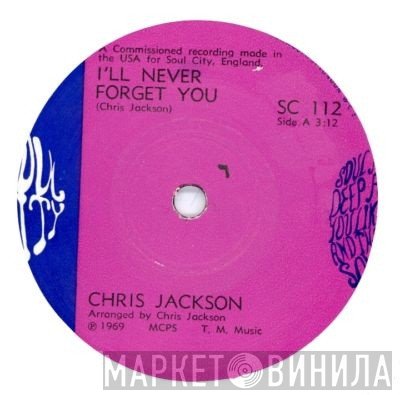 Chris Jackson  - I'll Never Forget You