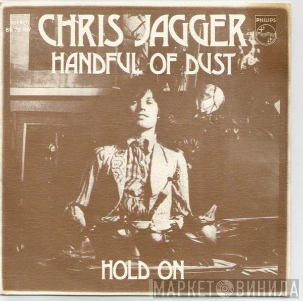 Chris Jagger  - Handful Of Dust