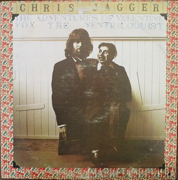 Chris Jagger - The Adventures Of Valentine Vox The Ventriloquist