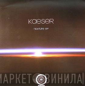 Chris Kaeser  - Nightlife EP