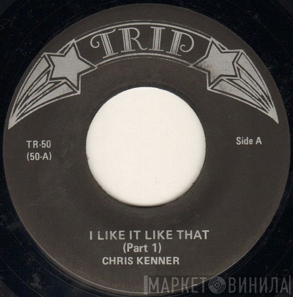 Chris Kenner - I Like It Like That