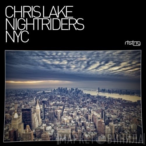 Chris Lake & Nightriders  - NYC