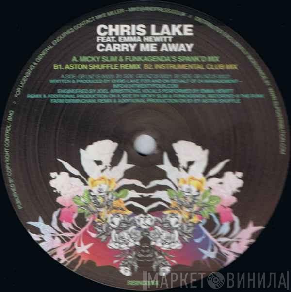 Chris Lake Feat. Emma Hewitt  - Carry Me Away