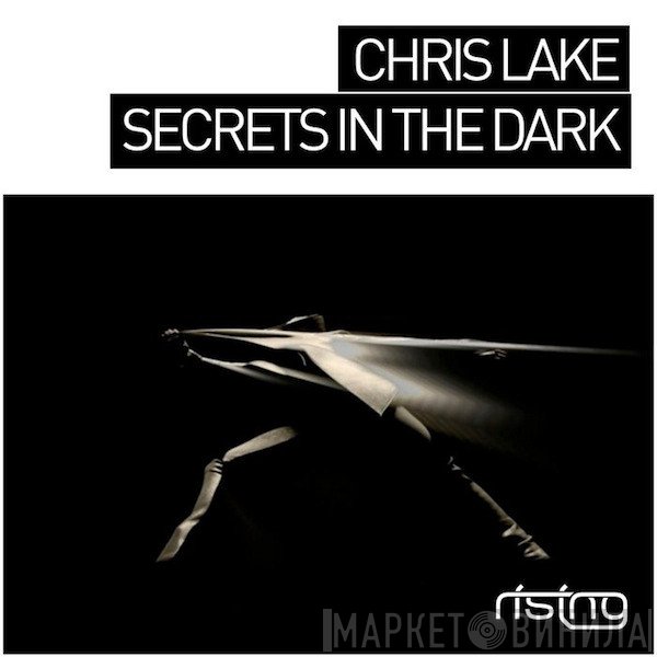 Chris Lake  - Secrets In The Dark