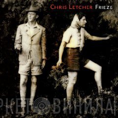 Chris Letcher  - Frieze