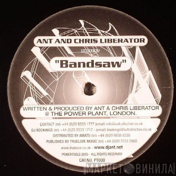 Chris Liberator & Ant - Bandsaw