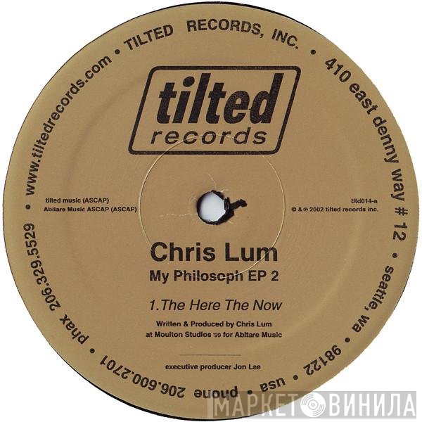 Chris Lum - My Philosoph EP 2