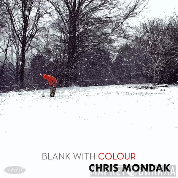 Chris Mondak - Blank With Colour