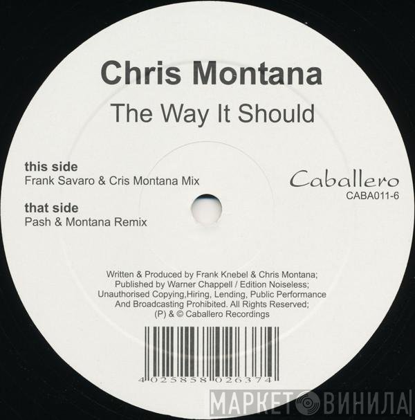 Chris Montana - The Way It Should