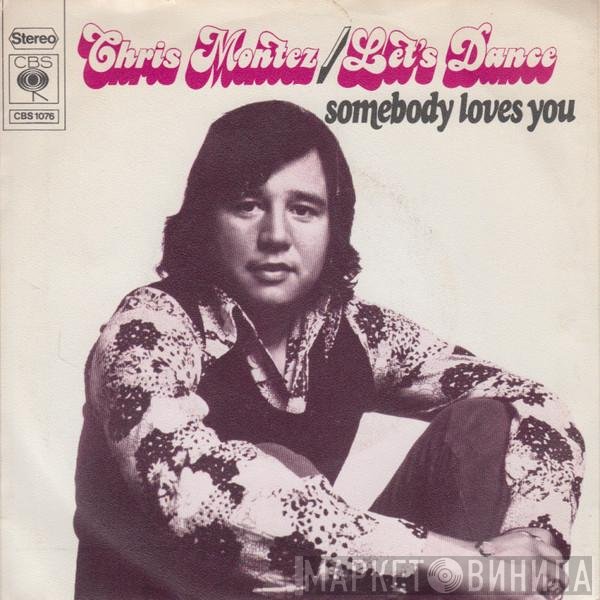 Chris Montez  - Let's Dance / Somebody Loves You