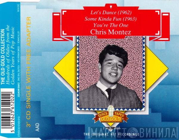 Chris Montez - Let's Dance / Some Kinda Fun / You're The One