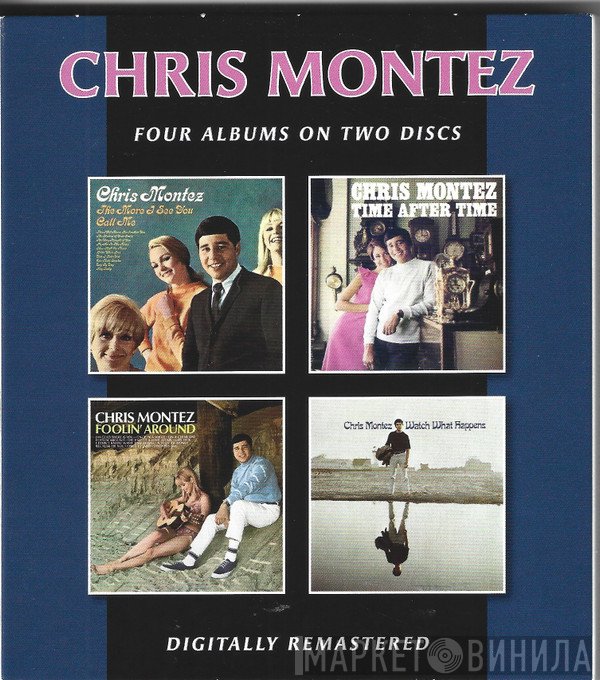 Chris Montez - The More I See You/Time After Time/Foolin’ Around/Watch What Happens