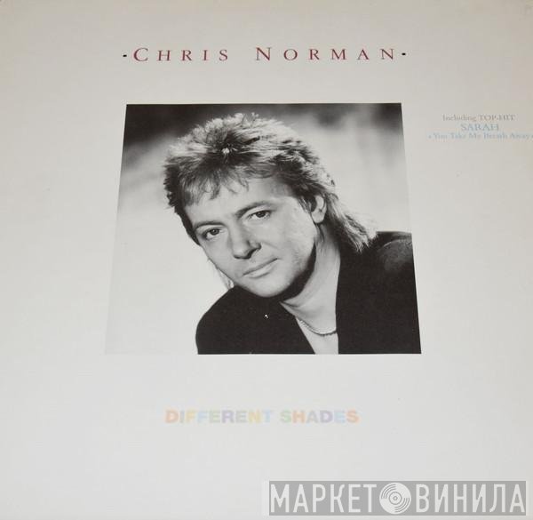Chris Norman  - Different Shades