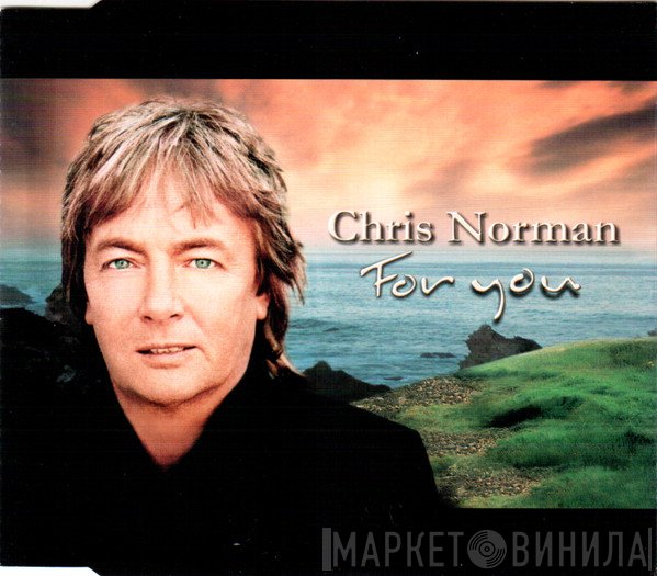 Chris Norman - For You