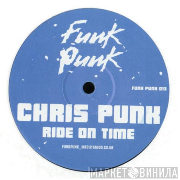 Chris Punk - Ride On Time