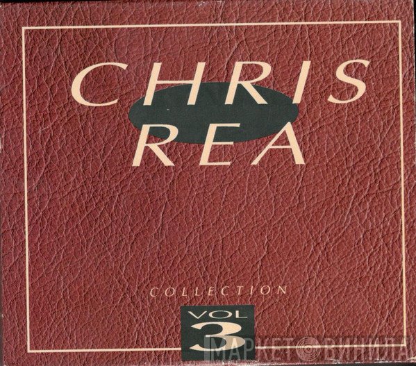 Chris Rea  - Collection Vol. 3