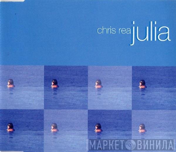 Chris Rea  - Julia