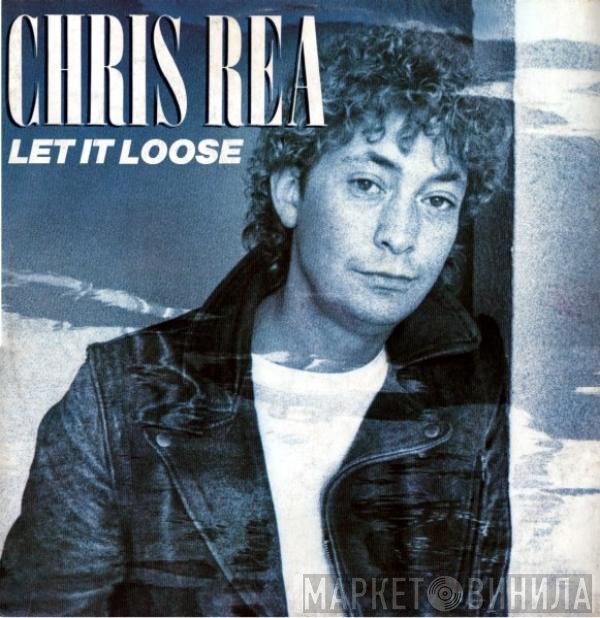 Chris Rea  - Let It Loose