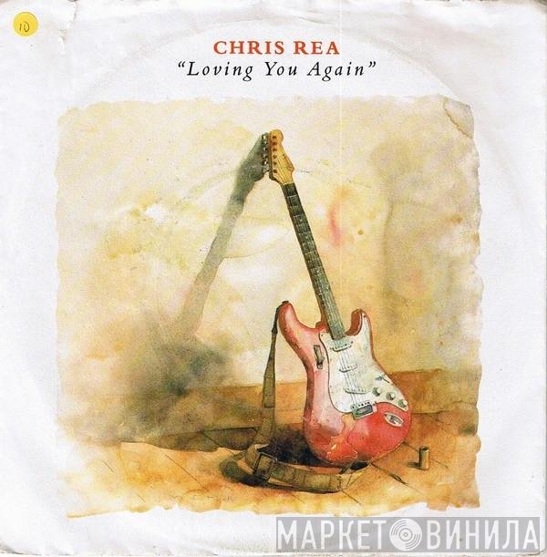 Chris Rea  - Loving You Again