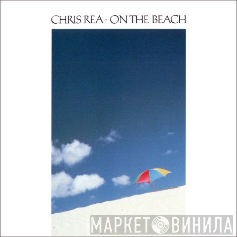 Chris Rea - On The Beach