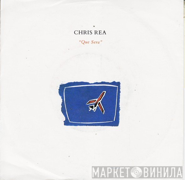 Chris Rea  - Que Sera