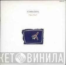 Chris Rea  - Que Sera