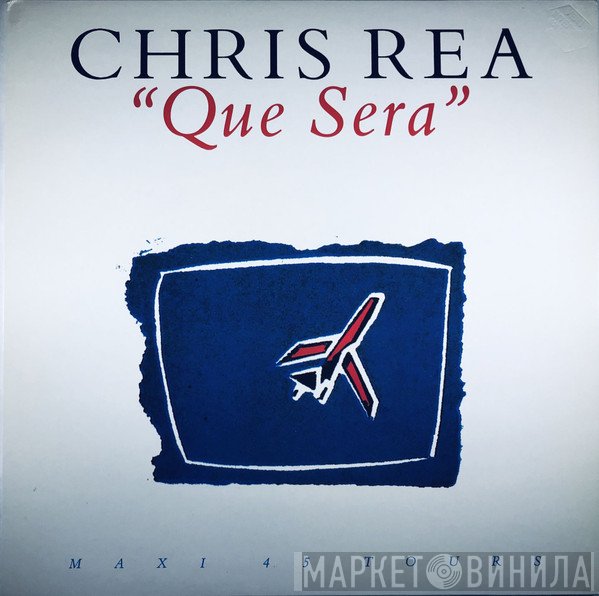 Chris Rea  - Que Sera