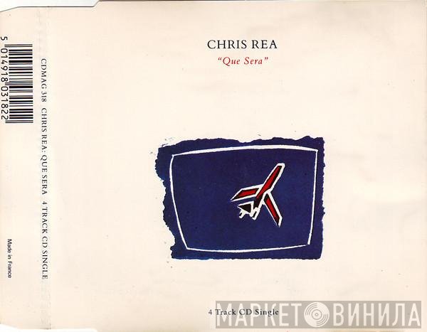 Chris Rea  - Que Sera