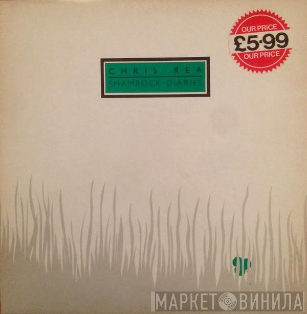 Chris Rea  - Shamrock Diaries