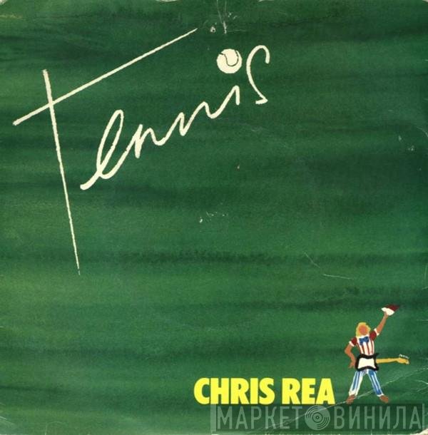 Chris Rea  - Tennis
