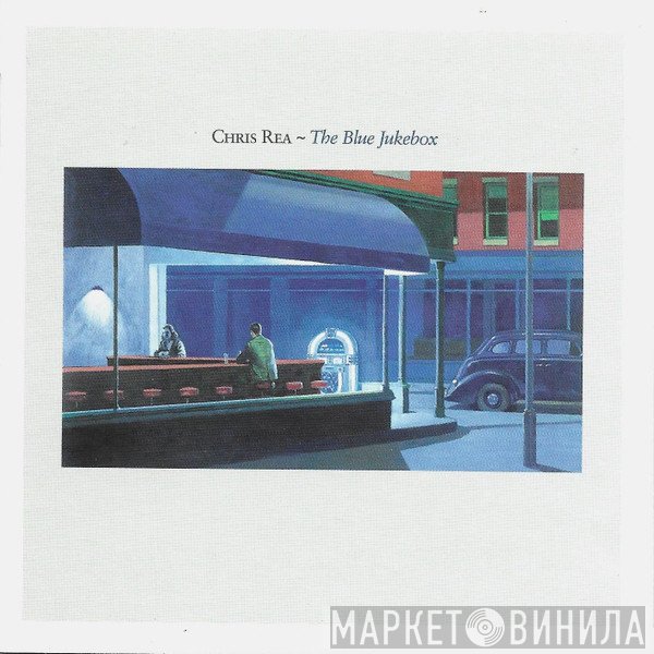 Chris Rea  - The Blue Jukebox