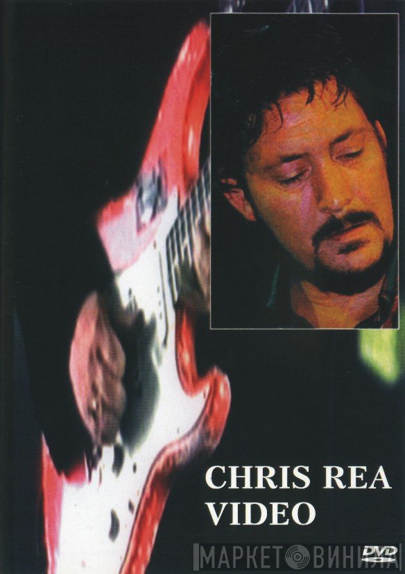 Chris Rea  - Video