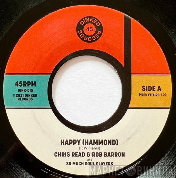 Chris Read, The So Much Soul Players, Rob Barron - Happy (Hammond)