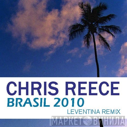 Chris Reece  - Brasil 2010