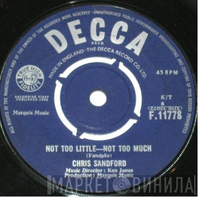 Chris Sandford - Not Too Little - Not Too Much