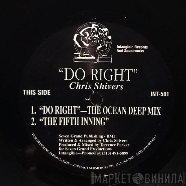 Chris Shivers - Do Right