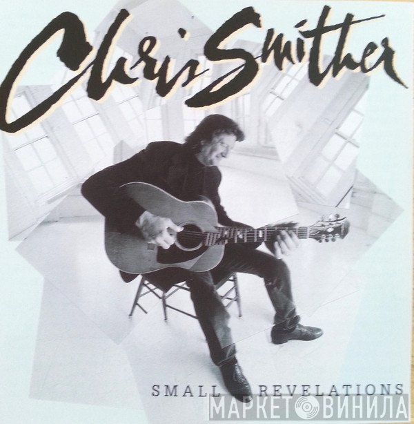 Chris Smither - Small Revelations