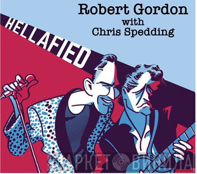 Chris Spedding, Robert Gordon  - Hellafied