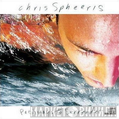 Chris Spheeris  - Pathways To Surrender