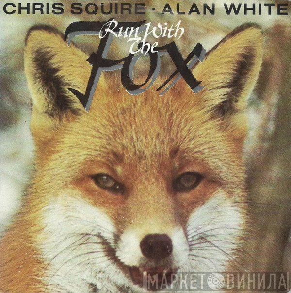 Chris Squire & Alan White  - Run With The Fox
