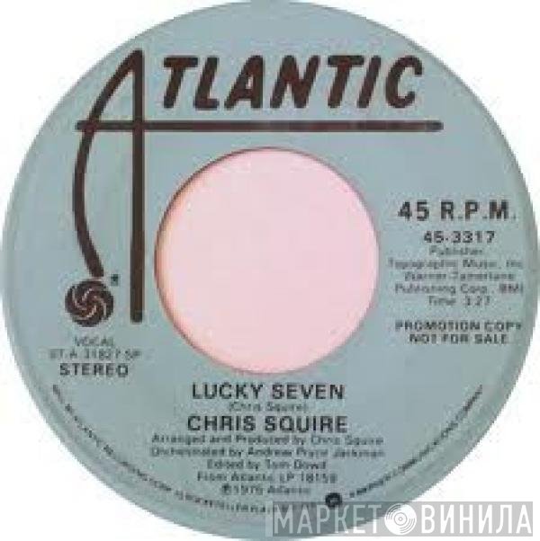 Chris Squire  - Lucky Seven