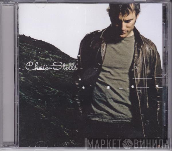Chris Stills  - Chris Stills