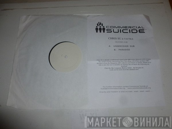 Chris.Su, Tactile  - Undercover Dub / Paradise