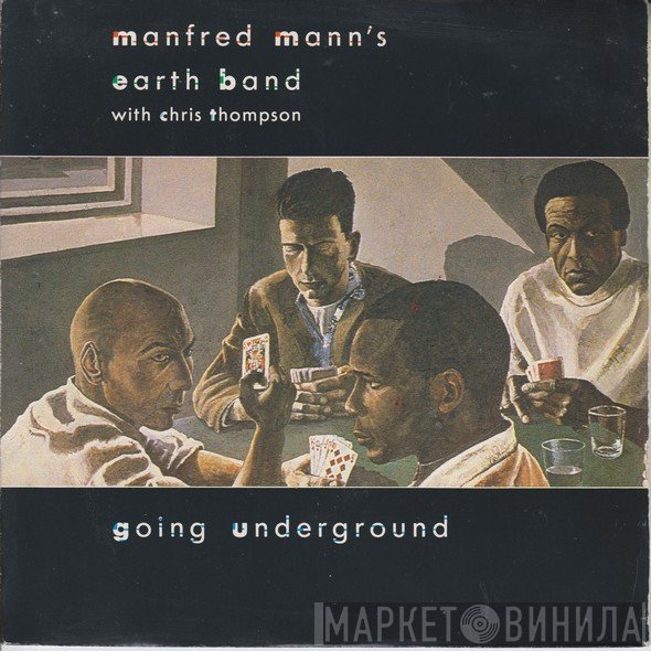 Chris Thompson, Manfred Mann's Earth Band - Going Underground