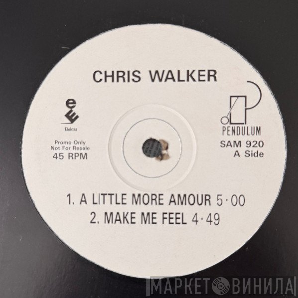 Chris Walker - A Little More Amour
