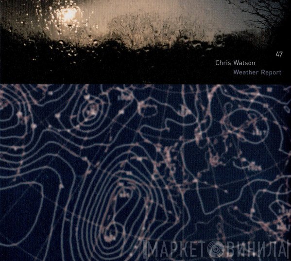 Chris Watson  - Weather Report