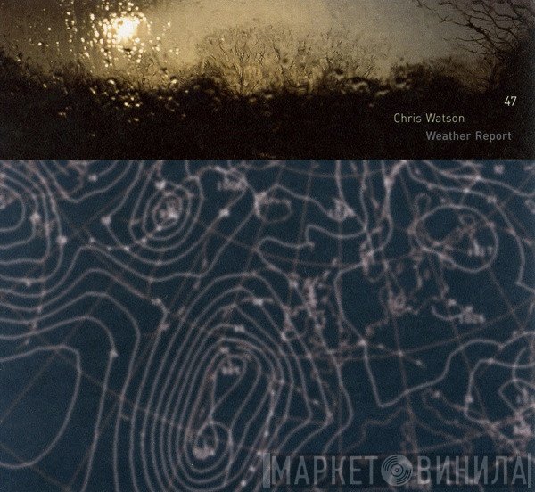 Chris Watson  - Weather Report