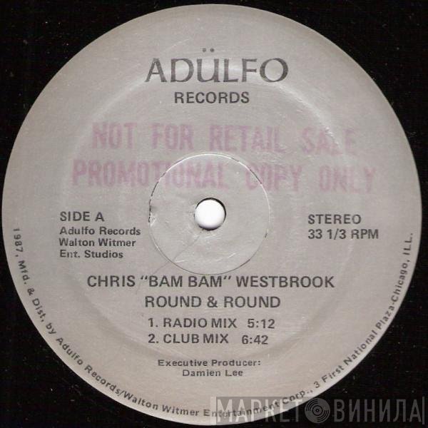 Chris Westbrook - Round & Round