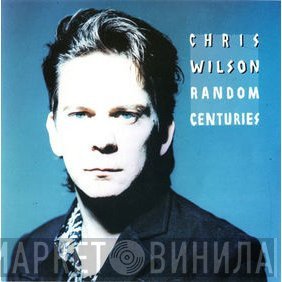 Chris Wilson  - Random Centuries